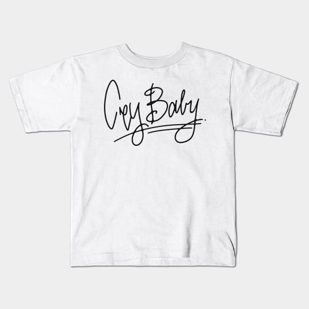 Crybaby font only Kids T-Shirt by Autistique